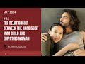 82  the relationship between the narcissistic man child and empath woman