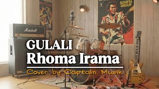 Gulali - Rhoma Irama | Cover By Captain Musik