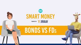 FD vs Bonds: Things Every Investor Should Know | Smart Money | Bonds With Jiraaf