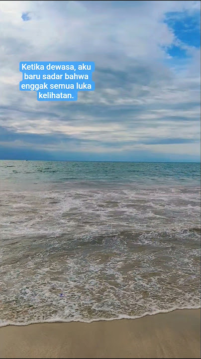 Tanpa kata, cuma ombak yang bicara