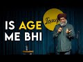 Iss age mein bhi  maheep singh  comedy