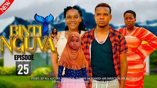 BINTI NGUVA _ FULL EPISODE 25