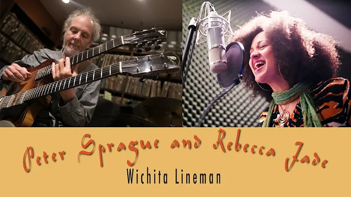 Peter Sprague Plays "Wichita Lineman" featuring Rebecca Jade