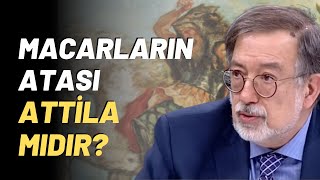 Macarların Atası Attila Mıdır?