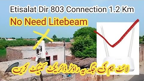 No Need Litebeam Station Side - Etisalat Dir 803 Dual Band Router Direct Connect With Litebeam -ISP