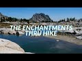 The Enchantments Thru Hike