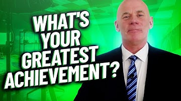 How to Answer “What Is Your Greatest Achievement?” Interview Question!