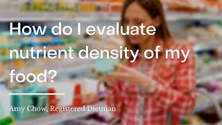 How do I evaluate nutrient density of my food? | wikiHow Asks a Registered Dietitian