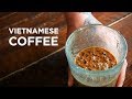 How To Make Vietnamese Coffee (The Cafefin Recipe!)