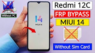 Redmi 12c Frp Bypass MIUI 14 Without Sim | Talkback Not Working | Without Pc - 2026
