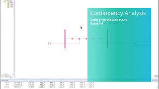 Celebrity 【PSS®E】Getting started with PSS®E: Tutorial 4 - Contingency Analysis Wealth