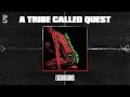 A Tribe Called Quest - Excursions (Official Audio)