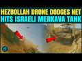 Hezbollah Drone ATTACKS Israeli Merkava Tank After EVADING Israel's Anti-Drone Shield | WATCH