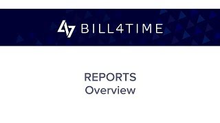Bill4Time: Reports Overview