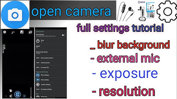 Open camera में  boya mic को connect करे|Open camera all settings|| Open camera video settings