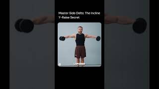 Master Side Delts: The Incline Y-Raise Secret