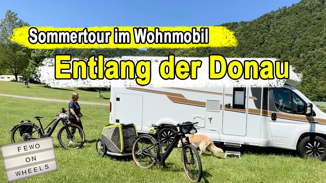 Sommerurlaub im Wohnmobil 3 | Entlang der Donau | Inzell bis Ybbs