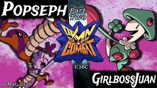 Popseph (TyLee) VS GirlbossJuan (Loom) Part 2