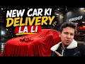 Finally New Car Ki Delivery La Li 😍🔥|| 