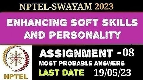 NPTEL | Enhancing Soft Skills & Personality | Assignment - 8 | Most Probable Answers