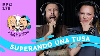 EP178 Superando una TUSA | Y hasta Tips de Meditación