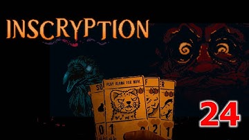 Inscryption Part 24 Finale: What Have You Done!