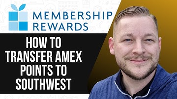HOW TO TRANSFER AMEX POINTS TO SOUTHWEST 2025! FULL GUIDE