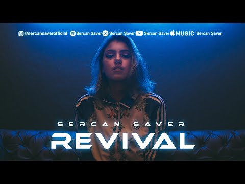 Dj Sercan Saver - Revival | Club Remix #dancemusic