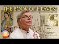 The Book of Heaven by Luisa Piccareta, 36 autobiographical volumes that teach the Divine Will