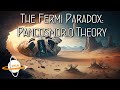 The fermi paradox pancosmorio theory