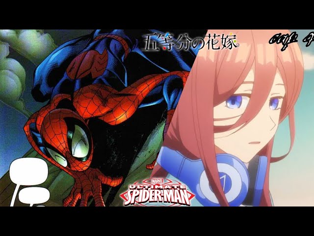 The Sensational Spider-man [Go-toubun no Hanayome] - Capitulo 1: Vecino y  amigo Spider-man - Wattpad