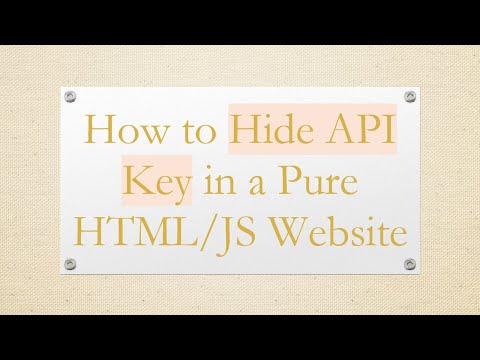 How to Hide API Key in a Pure HTML/JS Website