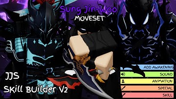 Sung Jin-Woo Moveset *Skill Builder V2* Jujutsu Shenanigans