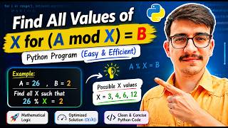 Find All Possible Values of X in (A % X = B) Using Python