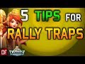 5 TIPS FOR A RALLY TRAP - Lords Mobile