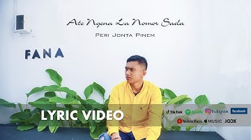 Lirik Ate Ngena La Nomor Sada | Peri Jonta Pinem