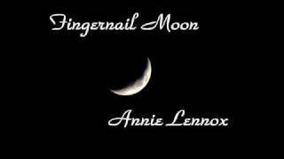 Miniatura de vídeo de "Annie Lennox Fingernail Moon"