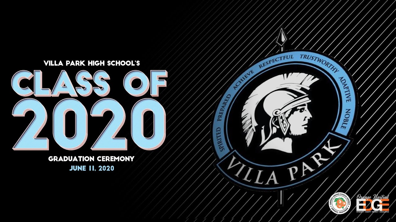 Villa Park High School's 1st Virtual Graduation Celebrating the class