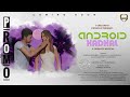 Android kadhal promo s creationsalbum songtamil