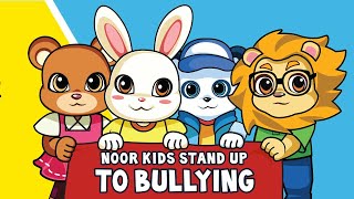 Stand up to Bullying | Khutba for Kids | Noor Kids