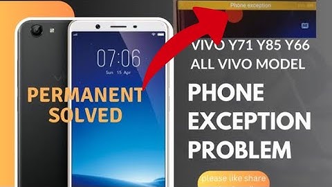 vivo y71 1724 y66y85A all vivo model phone exception off permanently