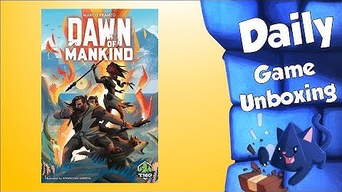 Dawn of Mankind - Daily Game Unboxing
