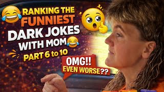 Ranking the Funniest Dark Jokes With Mom Part 6 to 10 Compilation #shorts #funny #joke #darkhumor