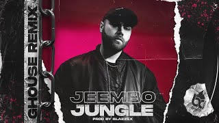 Jeembo Remix - Jungle (Blazzex g-house x slaphouse remix)
