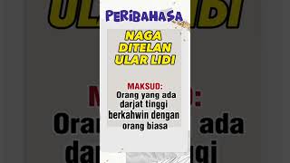 Naga ditelan ular lidi - Peribahasa pilihan dan Maksud | Jenis-Jenis Peribahasa screenshot 4