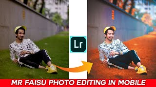 Mr Faisu | Mr Faisu Photo Editing | lightroom se photo edit kaise kare | lightroom photo editing screenshot 2