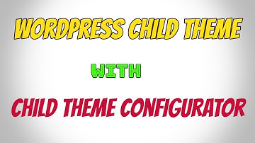 WordPress Child theme with child theme configurator in urdu hindi