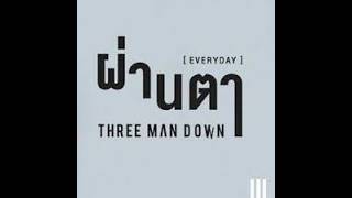 ผ่านตา (Everyday) - Three Man Down ( Bass Cover Note&Tabs )