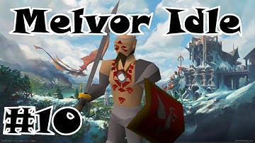 Melvor Idle #10 - MASSIVE GAINS!