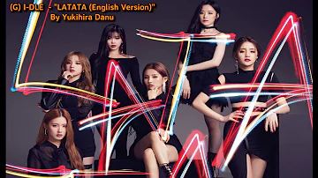 (G)I-DLE - LATATA (English Version) Audio